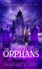 Image for The Orphans : Season One Episode One