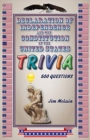 Image for Declaration of Independence and the Constitution of the United States Trivia