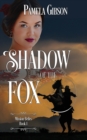 Image for Shadow of the Fox : (Mission Belles Book 1)