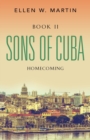 Image for Sons of Cuba : Book II - Homecoming