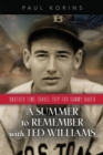 Image for A SUMMER to REMEMBER with TED WILLIAMS : Another Time-Travel Trip for Sammy Baker