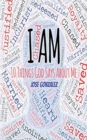 Image for I Am : 10 Things God Says About Me
