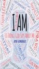 Image for I Am : 10 Things God Says About Me