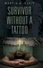 Image for Survivor Without a Tattoo