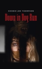 Image for Down in Dog Run