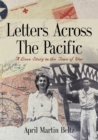Image for Letters Across The Pacific : A Love Story In The Time Of War