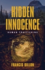 Image for Hidden Innocence : Human Trafficking