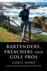 Image for Bartenders, Preachers and Golf Pros
