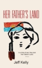 Image for Her Father&#39;s Land