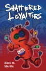Image for Shattered Loyalties