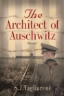 Image for The Architect of Auschwitz