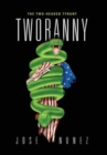 Image for Tworanny : The Two-Headed Tyrant