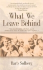 Image for What We Leave Behind