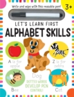 Image for Let&#39;s Learn: First Alphabet Skills (Write and Wipe)