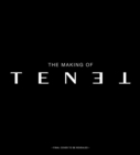 Image for The Secrets of Tenet : Inside Christopher Nolan&#39;s Quantum Cold War, Foreword by John David Washington, backword by Kenneth Branagh (Tenet Movie, Making of Tenet, Movie Books, Coffee Table Art Books)