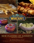 Image for World of Warcraft: New Flavors of Azeroth : The Official Cookbook