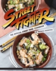 Image for Street Fighter: The Official Street Food Cookbook