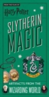 Image for Harry Potter: Slytherin Magic : Artifacts from the Wizarding World