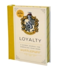 Image for Harry Potter: Loyalty : A Guided Journal for Embracing Your Inner Hufflepuff