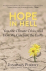 Image for Hope in Hell : How We Can Confront the Climate Crisis &amp; Save the Earth