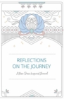 Image for Reflections on the Journey : A Ram Dass Inspired Journal