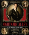 Image for Guillermo del Toro&#39;s Nightmare Alley: The Rise and Fall of Stanton Carlisle