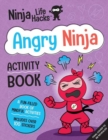 Image for Ninja Life Hacks: Angry Ninja Activity Book