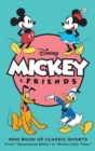 Image for Mickey and friends  : mini book of classic shorts