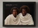 Image for Ethiopia  : a photographic tribute to East Africa&#39;s diverse cultures &amp; traditions
