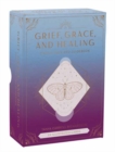 Image for Grief, Grace, and Healing : Oracle Deck and Guidebook