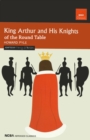 Image for King Arthur and His Knights of The Round Table