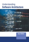 Image for Understanding Software Architecture