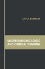 Image for Understanding Logic and Critical Thinking