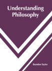 Image for Understanding Philosophy