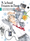 Image for A School Frozen In Time, Volume 4