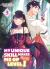 Image for My Unique Skill Makes Me OP even at Level 1 Vol 3 (light novel)