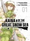 Image for Kaina Of The Great Snow Sea 1