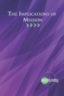 Image for The Implications of Mission