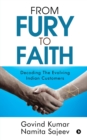 Image for From Fury to Faith : Decoding The Evolving Indian Customers