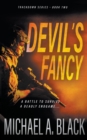 Image for Devil&#39;s Fancy : A Steve Wolf Military Thriller