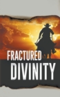 Image for Fractured Divinity