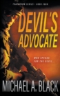 Image for Devil&#39;s Advocate : A Steve Wolf Military Thriller