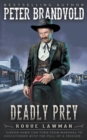 Image for Deadly Prey : A Classic Western
