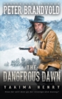 Image for The Dangerous Dawn