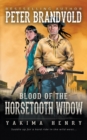 Image for Blood of the Horsetooth Widow : A Western Fiction Classic