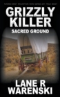 Image for Grizzly Killer : Sacred Ground