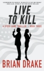 Image for Live to Kill