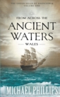 Image for From Across the Ancient Waters : Wales