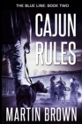 Image for Cajun Rules : The Blue Line: Book 2: Police Procedural