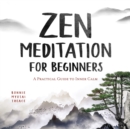 Image for Zen Meditation for Beginners